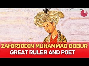 ZAHIRIDDIN MUHAMMAD BOBUR: LEGACY OF GREAT RULER AND POET