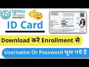 IGNOU ID Card Download Online 2022 | Download करे Enrollment से | Username Or Password भूल गये है