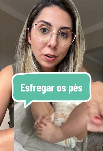 Esfregar os Pés: Sinais e Desenvolvimento do Bebê
