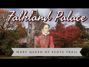 Falkland Palace MARY QUEEN OF SCOTS TRAIL: The Death of James V of SCOTLAND