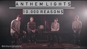 10,000 Reasons Lyrics - Anthem Lights | eLyrics.net