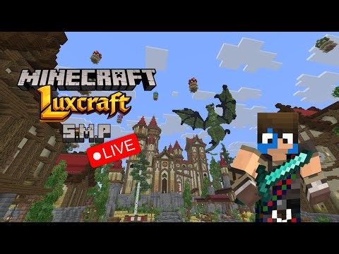 🔴 Luxcraft SMP - We got more Farms to build 🔴