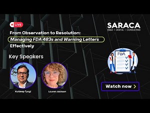 Webinar | Managing FDA Form 483 Observations and Warning Letters | SARACA