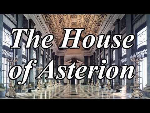 The House of Asterion