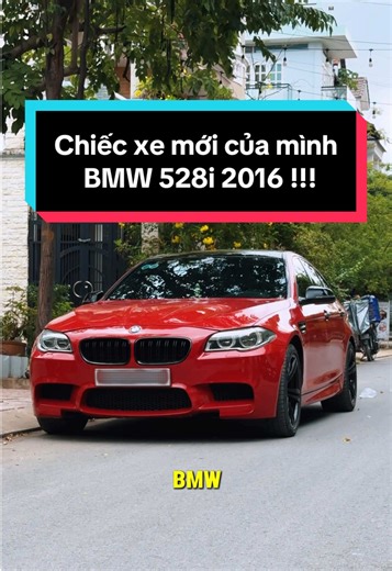 Giới thiệu BMW 528i 2016 Mới Của Tôi