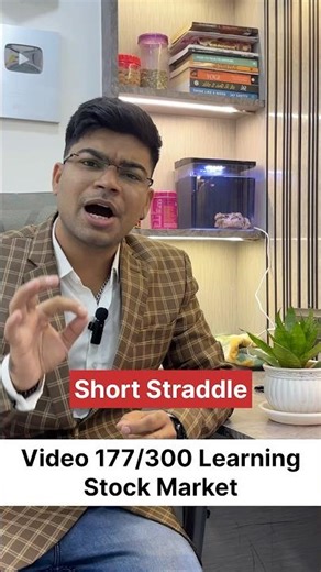 Video 177/300 Learning Stock Market | Short Straddle Option Strategy