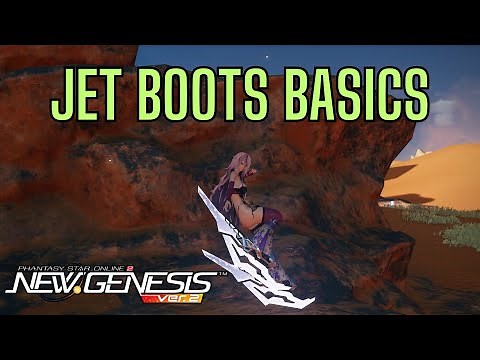[PSO2 NGS] Class Weapon Basics (Jet Boots)