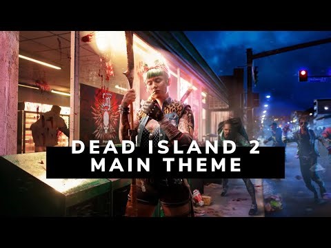 Dead Island 2 (Main Theme HQ) - Drown