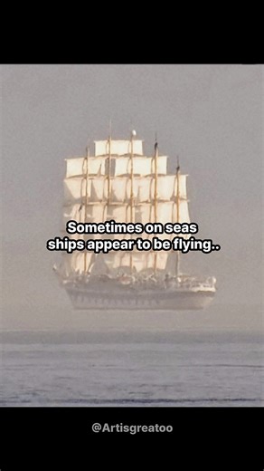 Why Ships Sometimes Look Like They’re Floating #illusion #opticalillusion