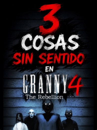 3 Cosas Sin Sentido en 🔥GRANNY 4 THE REBELLION🔥- 2026 YouTube: El Ferzho #granny #slendrina #dvloper #grannygame #grannymod #slendrinathecellar #granny3 #dvlopergames #houseofslendrina #grannychaptertwo #horrorgames #indiegames #juegosdeterror #terrorindie #gameplayterror #scarygames #scarygames