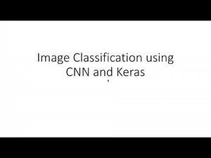 Image Classification Using CNN and Keras