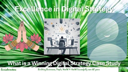Digital Strategy Excellence Understanding Digital Strategy Case Study | Enrichmentors