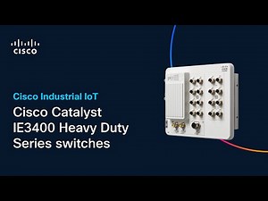 Cisco Catalyst IE3400 Heavy Duty Series switches