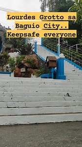 Lourdes Grotto, Baguio City. #KeepSafeEveryoneAndGodbless #fblifestyle #baguiocity | Baguio Cloudtv