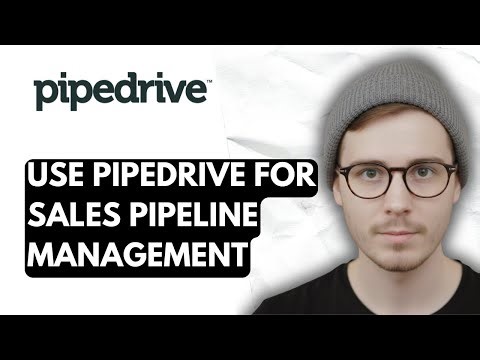 How To Use Pipedrive For Sales Pipeline Management [2026 Guide]