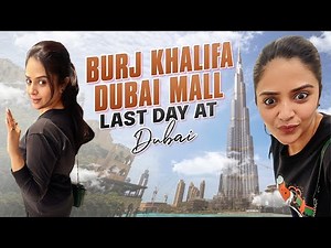 Burj Khalifa Dubai Mall || Last Day at Dubai || Travel Vlog || Sreemukhi Latest Video || Sreemukhi