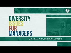 Diversity Issues for Managers