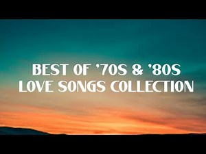 Best of '70s & '80s Love Songs Collection