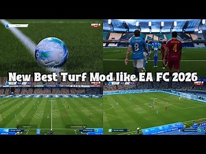 New Best Turf Mod like EA FC 2026 - PES 2021 & Football Life 2026