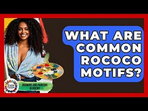 What Are Common Rococo Motifs? - Drawing and Painting Academy