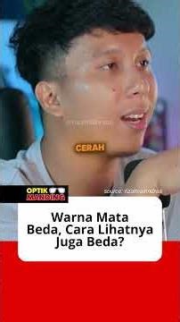 Warna Mata Beda, Cara Lihatnya Juga Beda!