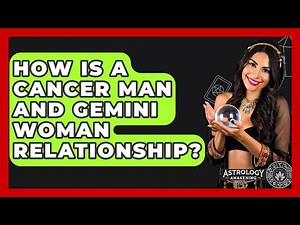 How Is A Cancer Man And Gemini Woman Relationship? - Astrology Awakening