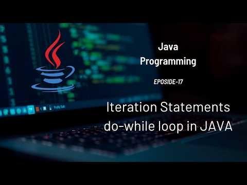 do-while loop in JAVA | #Eposide 17