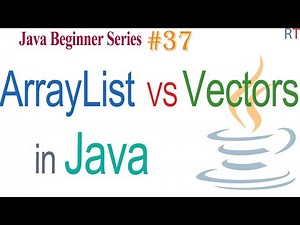 Java 37 ArrayList VS Vector in Java
