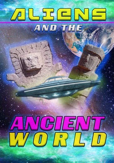 Aliens and the Ancient World (2018)