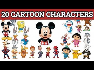 Cartoon Characters | Learn 20 Cartoon Character Names In English With Pictures and videos