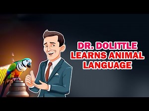 Dr. Dolittle Learns Animal Language I Moral Stories I Story for Kids | English Story