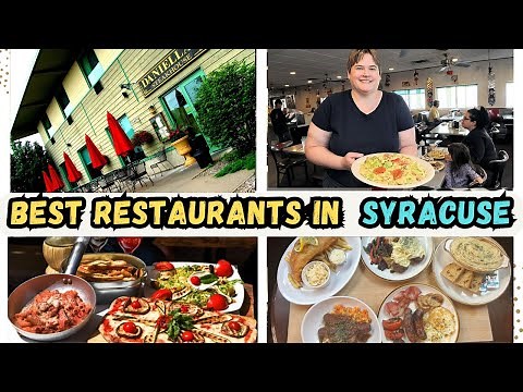 Top 10 Best Restaurants to Eat in Syracuse, NY