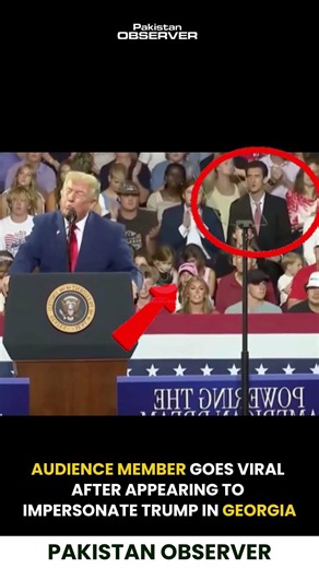 Audience Member Goes Viral After Appearing to Impersonate Trump at Georgia Rally | Pakistan Observer