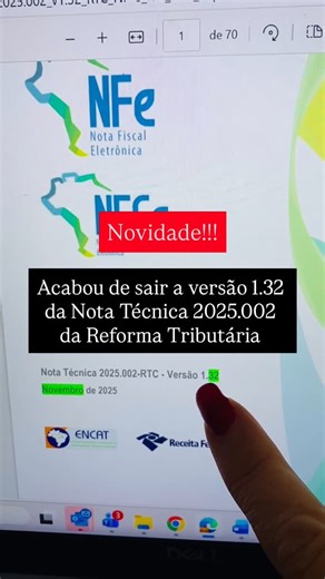 Patricia Ferreira on Instagram: "🚨 Nova versão da Nota Técnica 2025.002 da Reforma Tributária 👉 versão 1.32 publicada em 25.11.2025 Essa versão trouxe Correçõe em algumas regras de validação Confira o documento completo de 70 páginas direto no site do Portal da Nota Fiscal Eletrônica. Lembrando… que no dia 27/11 às 20hs eu vou fazer um AULÃO DESCOMPLICANDO o CST e o cClassTrib nas Notas Fiscais. 👉 Quer participar? COMENTE AQUI: PRECISO que você receberá o link de inscrição no seu privado. #re