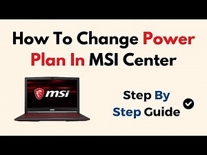 How To Change Power Plan In MSI Center