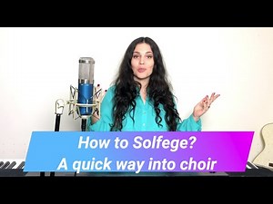 How to Solfege? A quick way into choir