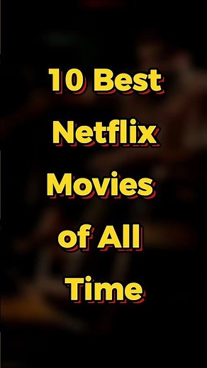 10 Best Netflix Movies Of All Time 🔥 #shorts