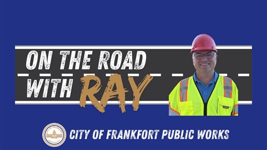 Public Works' Ray Richardson is on the road again, this week in South Frankfort. Work is scheduled to begin this week in the E Second St, Paul Sawyier, E Fourth St, and Logan St areas. Please be aware of no parking signs to help expedite the work, and if you have any questions, please reach out to Ray! | Frankfort, KY City Government