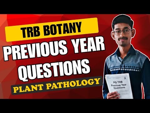PG TRB BOTANY | Plant Pathology | PYQs Explained (2013-2022)