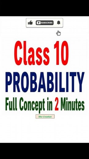Class 10 PROBABILITY Full Concept in 2 Minutes #maths #class10maths #class10
