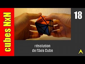 Cube à 6 couleurs - 18 : résolution de l'Axis Cube (maj1)