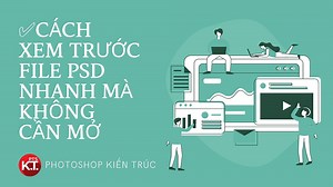 Cách xem trước file photoshop nhanh không cần mở | Photoshop kiến trúc