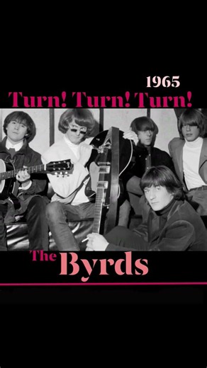 "Turn! Turn! Turn!" 1965▪Byrds #Sunday60s #60srock