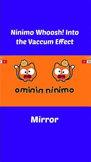 Ninimo Whoosh! Into the Vaccum Theme Intro Effect Funny Revision