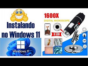 Opening a 1600x USB Microscope on Windows 11