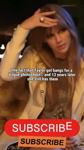 Taylor Swift’s Iconic Bangs After 13 Years#taylorswift