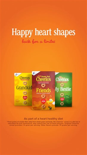 16K views · 20 reactions | Limited Edition heart shaped Cheerios are back – and can help lower cholesterol* as part of a heart healthy diet. *Three grams of soluble fiber daily from whole grain oat foods, like Cheerios cereal, in a diet low in saturated fat and cholesterol, may reduce the risk of heart disease. Specially marked Cheerios varieties provide .75 grams per serving. | Cheerios | Facebook