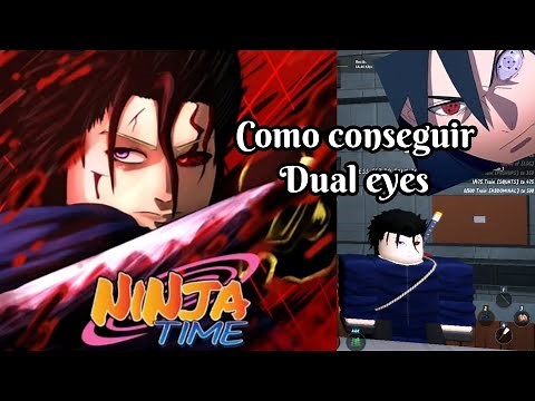How to get Dual Eyes in Ninja Time