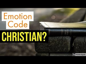 Is The Emotion Code Christian?