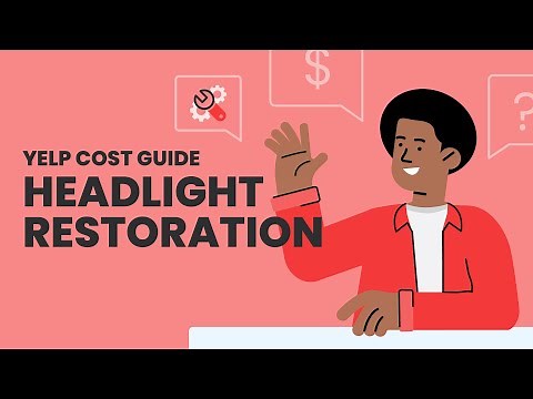 How Much Does It Cost: Headlight Restoration (Know Before You Go)